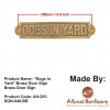 Dogs In Yard Brass Door Sign Brass Door Sign 